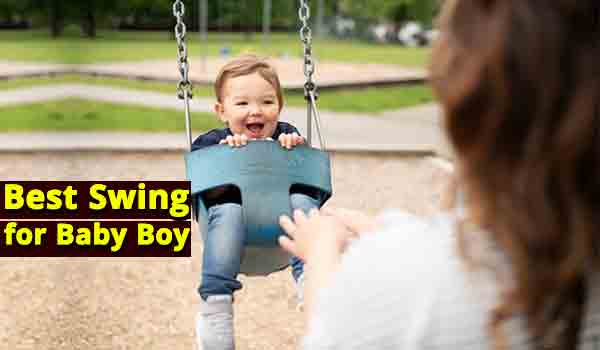 Best Swing for Baby Boy